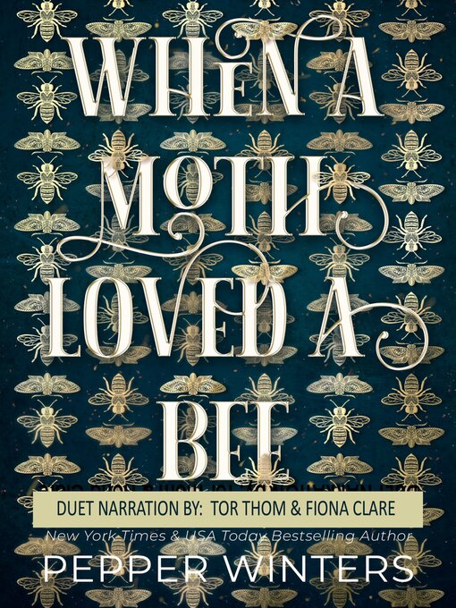 Title details for When a Moth Loved a Bee by Pepper Winters - Available